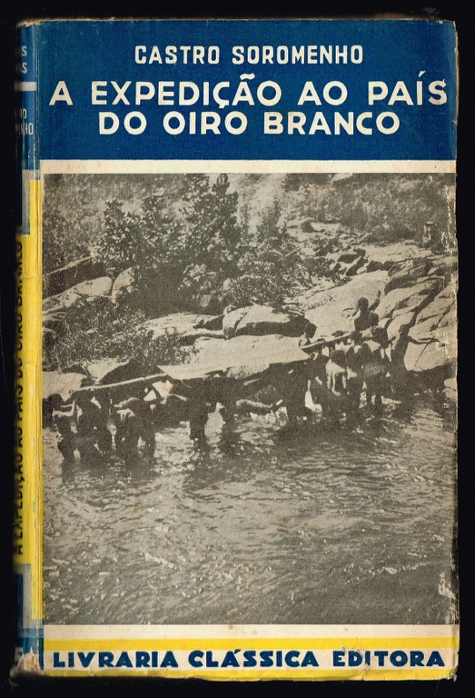 A EXPEDIO AO PAS DO OIRO BRANCO